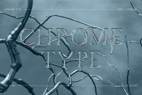Download Chrome Type - Type Collection
