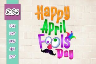 Download Happy April Fools Day Sign Sublimation - April Collection